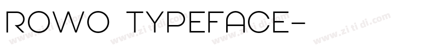 Rowo Typeface字体转换